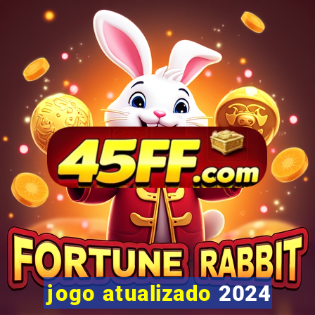 jogo atualizado 2024